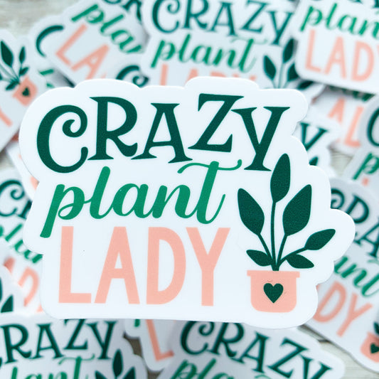 Crazy Plant Lady Vinyl Sticker
