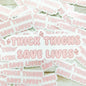 Thick Thighs Saves Lives Vinyl Sticker