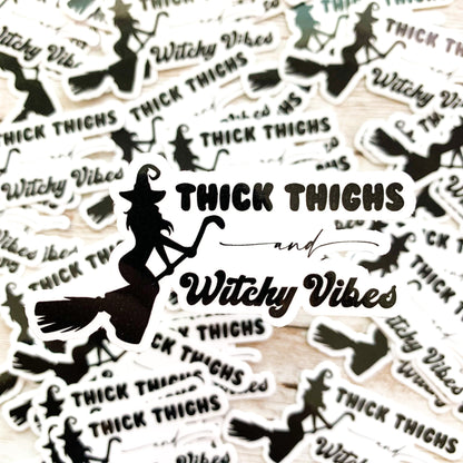 Thick Thighs and Witchy Vibes Vinyl Sticker